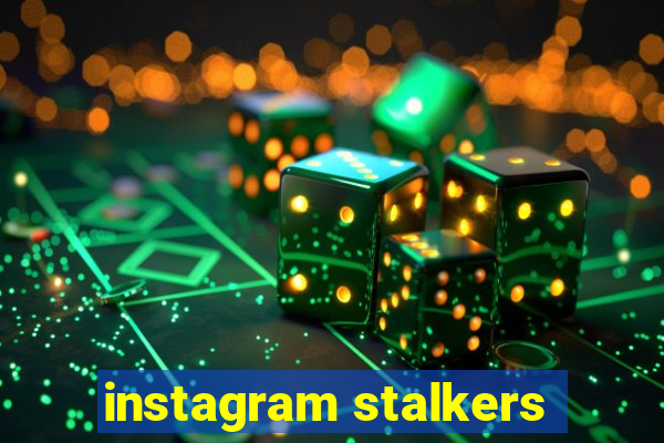 instagram stalkers